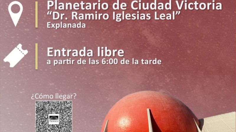 Tardeada Astronomica en el planetario de Ciudad Victoria