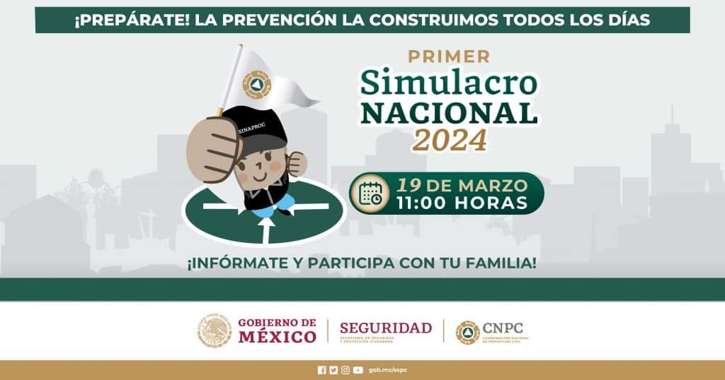 Protección Civil Tamaulipas y la Coordinación Nacional de Protección Civil te invita a participar en el primer #Simulacro Nacional del 2024