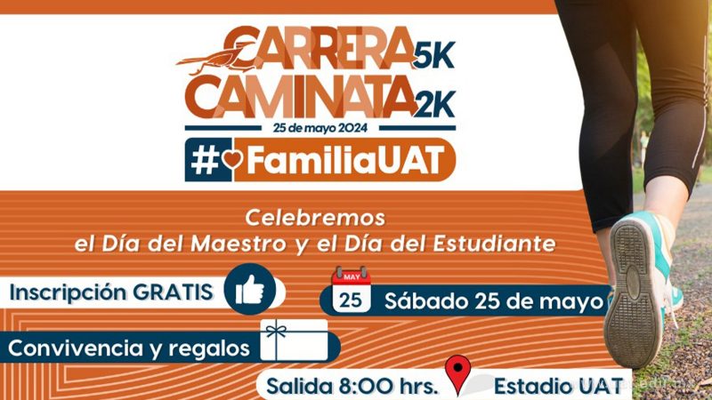 INVITA LA UAT A LA CARRERA 5K Y CAMINATA 2K EN CD. VICTORIA