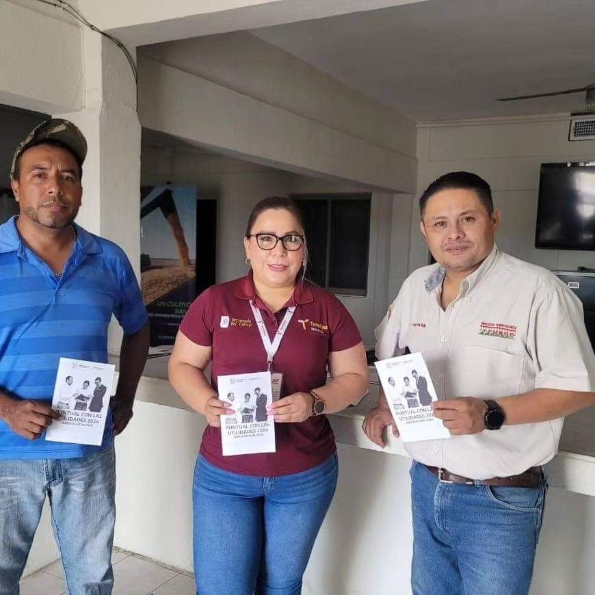 Supervisa Secretaría del Trabajo el cumplimiento del pago de utilidades en Tamaulipas para el ejercicio fiscal 2023
