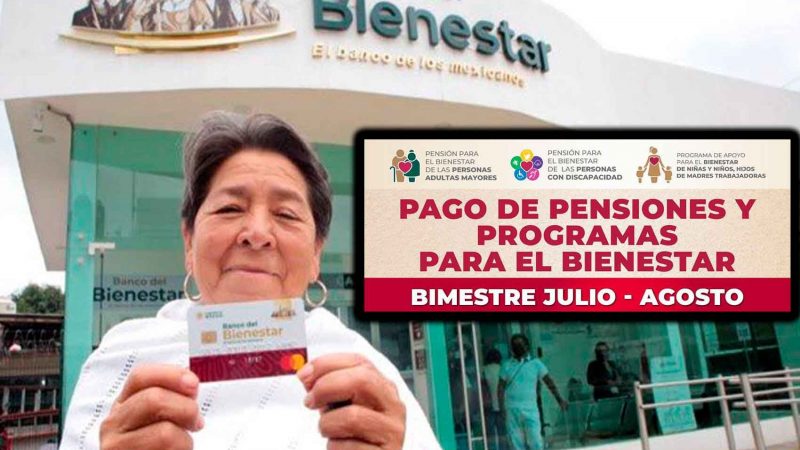 Fechas de pago de la Pensión Bienestar en Tamaulipas: Calendario completo de julio y agosto 2024