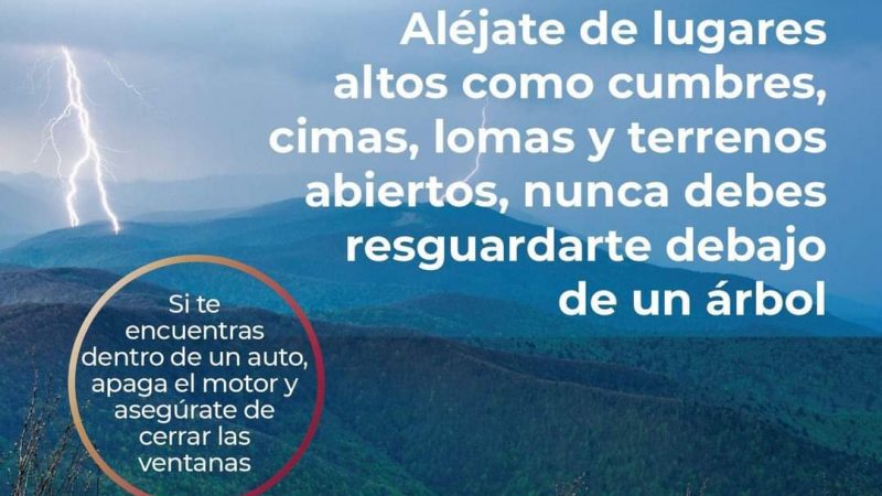 Coordinacion Nacional de Protección Civil emite Recomendaciones ante Tormentas Eléctricas