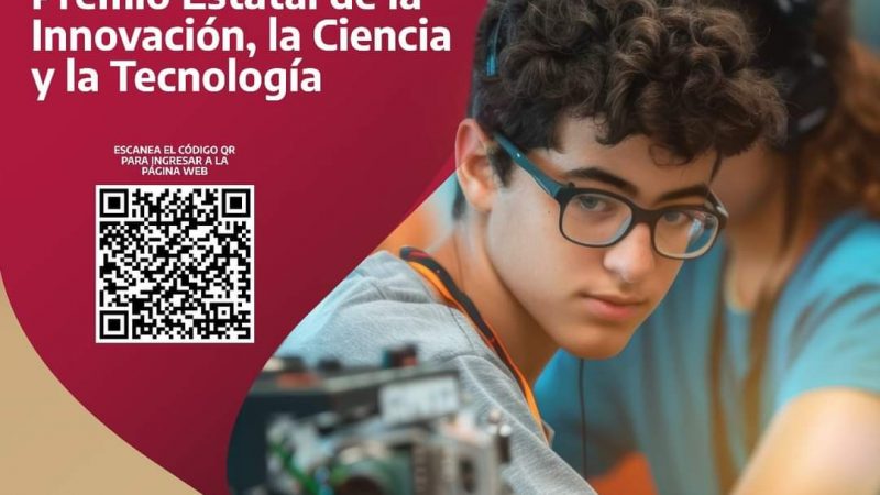 Convocan al Premio Estatal de la Innovación, la Ciencia y la Tecnología 2024 en Tamaulipas