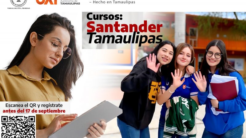 Invita la UAT a participar en el programa Santander Hecho en Tamaulipas