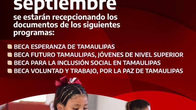 Gobierno de Tamaulipas Abre Convocatorias para Becas con Fecha Límite el 13 de Septiembre