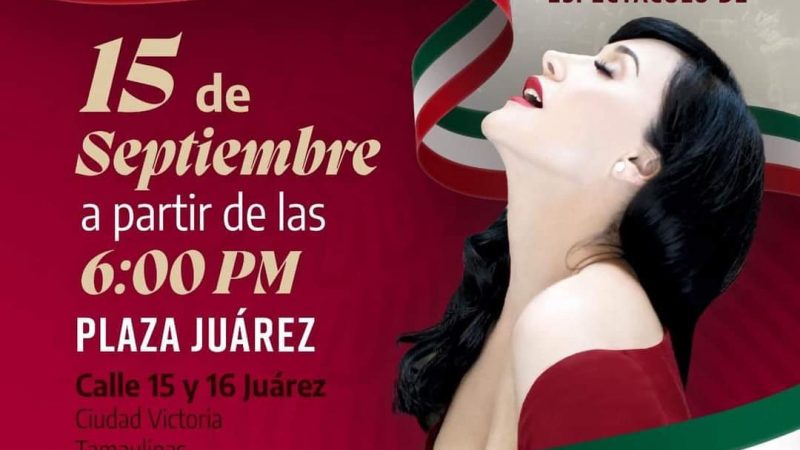 Ciudad Victoria Celebra el 214 Aniversario de la Independencia con Fiesta del Pueblo y Actuación de Susana Zabaleta