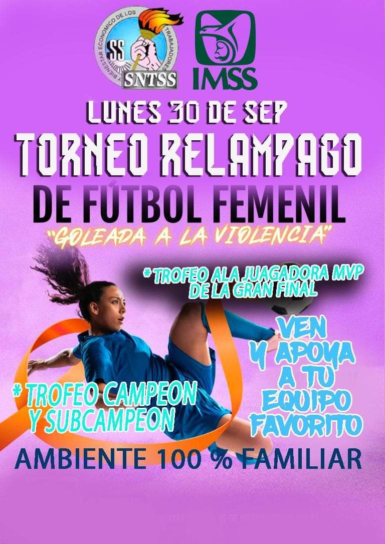 Juventud Sindical invita al torneo relámpago de fútbol femenil a la Base Trabajadora de la Zona Reynosa