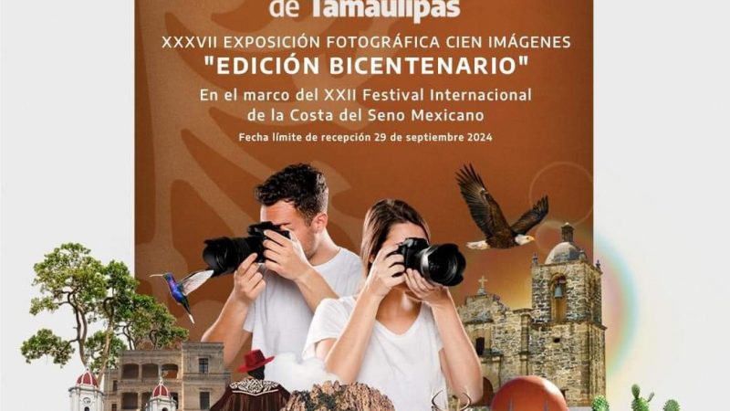 Convocan a Fotógrafos para Exposición “Tamaulipas Bicentenario”.