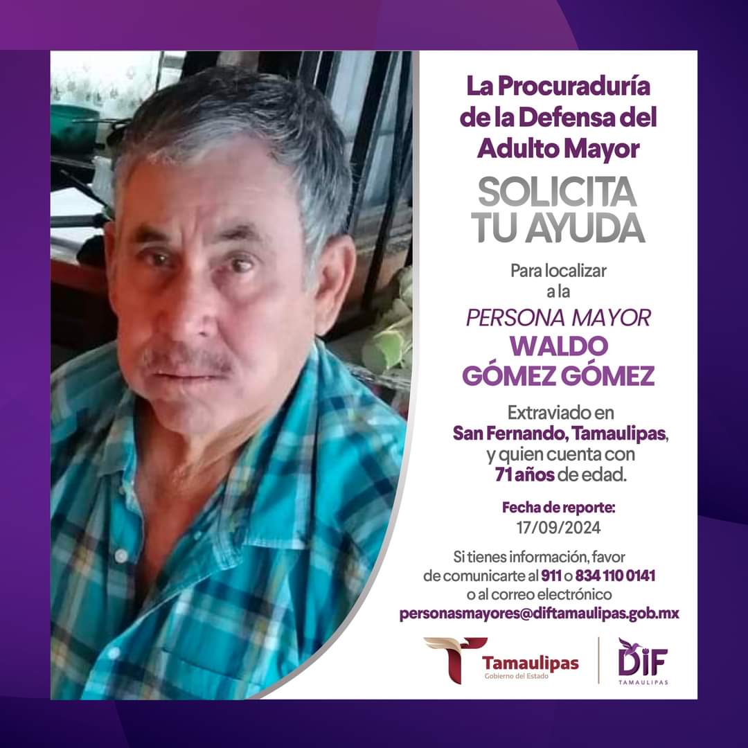 DIF Tamaulipas Solicita Apoyo para Localizar a Adulto Mayor Extraviado en San Fernando