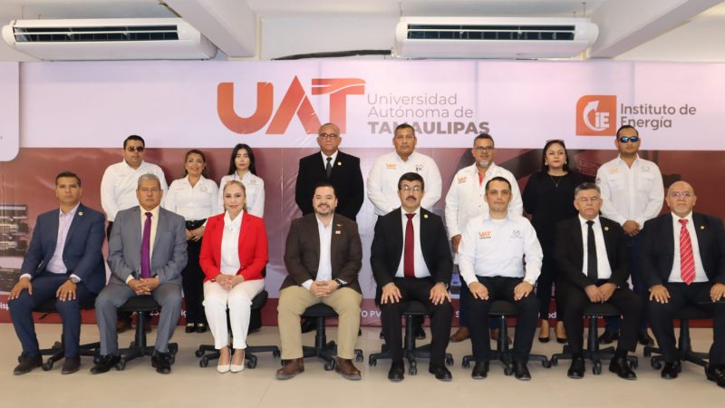 La UAT y la Secretaría de Desarrollo Energético crean el Instituto de Energía en Tamaulipas