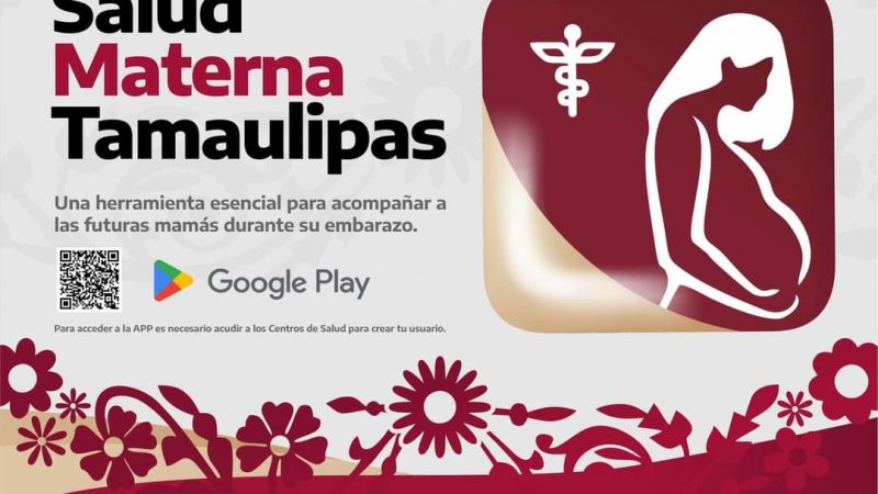 Lanzan Aplicación “Salud Materna Tamaulipas” para Futuras Mamás en Tamaulipas