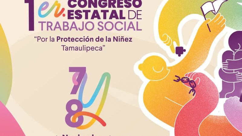 Convoca DIF Tamaulipas al Primer Congreso Estatal de Trabajo Social