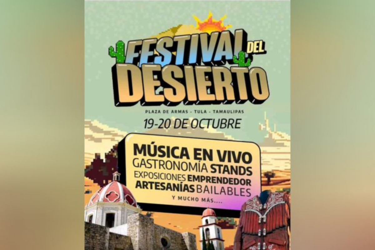 Anuncian Festival del Desierto llega a Tula con música, gastronomía y cultura local