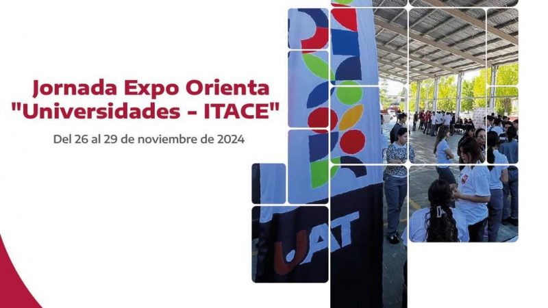 Invitan a Estudiantes a la Jornada Expo Orienta «Universidades – ITACE» en Tamaulipas