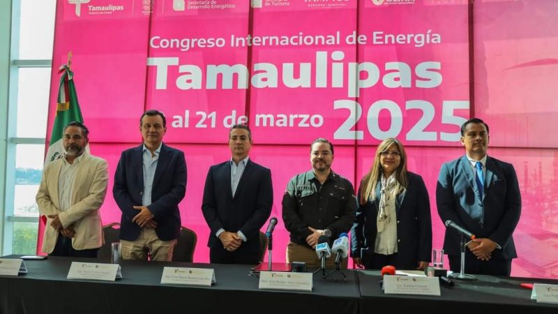 Tampico será epicentro del Congreso Internacional de Energía Tamaulipas 2025
