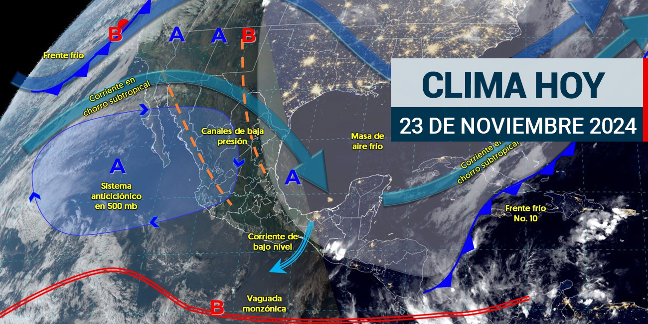 Pronóstico del tiempo para Tamaulipas 23 Noviembre 2024