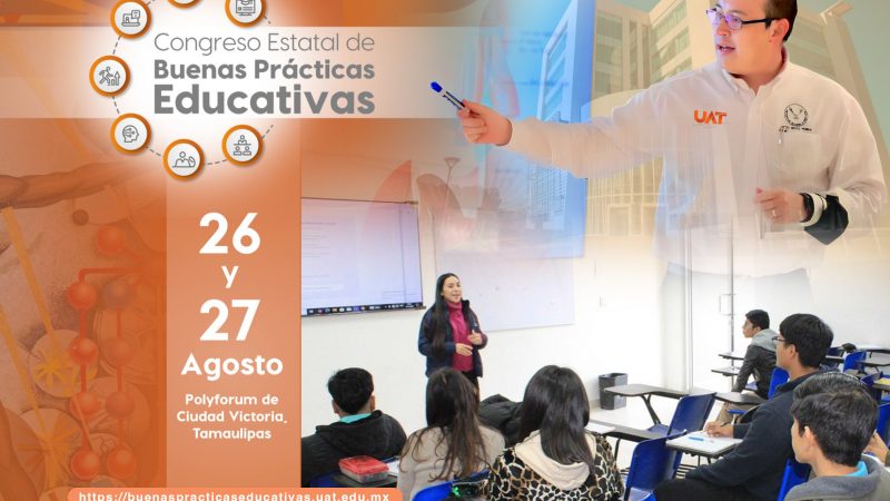 Invita la UAT a reforzar las buenas prácticas educativas en preparatoria y nivel superior