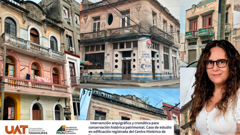 Dará la UAT nuevo rostro a edificios históricos del centro de Tampico