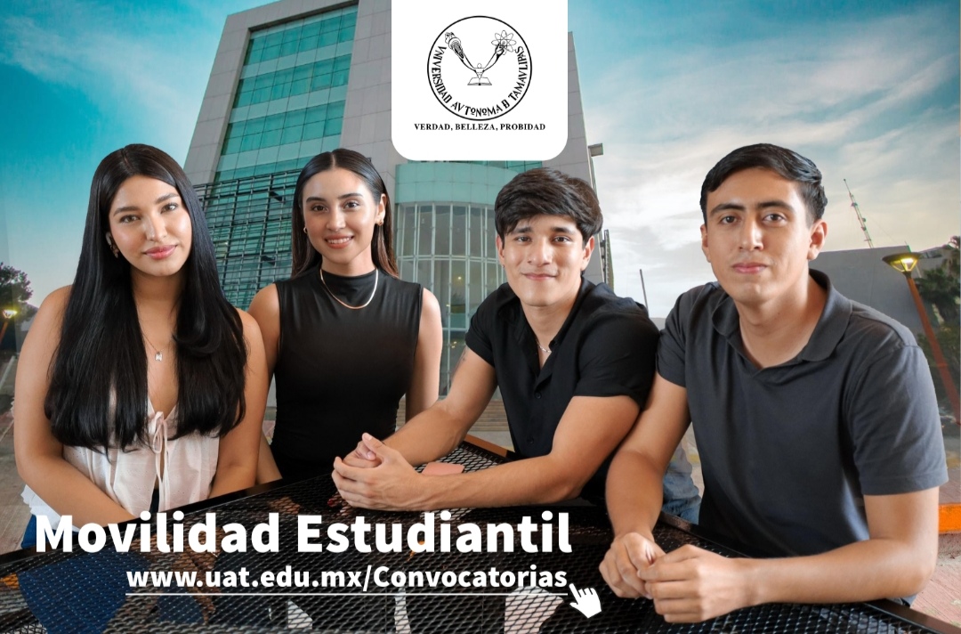 Amplía la UAT programa de movilidad académica nacional e internacional